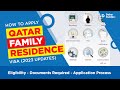 Qatar Family Visa (Residence): Application Guide & 2023 Updates  | DohaGuides.com