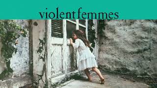 Watch Violent Femmes Add It Up video