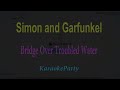 Simon and Garfunkel - Bridge Over Troubled Water(KaraokeParty)