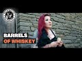 Barrels of Whiskey - The O'Reillys and the Paddyhats [Official Video]