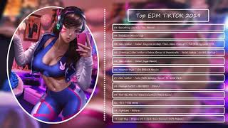 Top 12 EDM TikTok - Best Tik Tok 2019