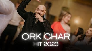 Ork. Char - Hit 2023 LIVE [4K ] Ayhan Infire Photo&