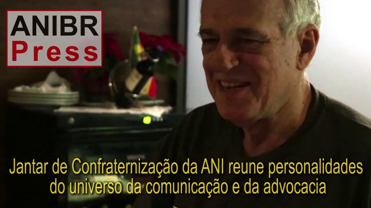 Jantar de Confraternização da ANI reune personalidades do universo da comunicação e da advocacia