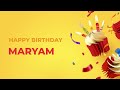 Happy Birthday MARYAM - Happy Birthday Song made especially for You! 🥳