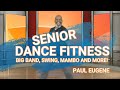 Senior Gold Dance Fitness | Big Band, Swing, Mambo | 43 Minutes | Dancing Your Way To Weight Loss!
