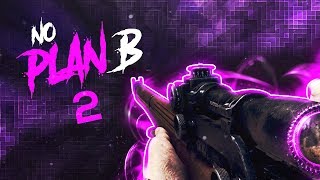 Fadet No Plan B 2 - A Multi Cod Montage By Sck