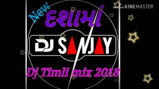 Dj Dashama New Timli mix 2018