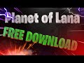 ⭐ How To Download Planet of Lana on PC | PS5 | Xbox One | 🎮 {TUTORIAL} 🎮 Full Game for Free ⭐