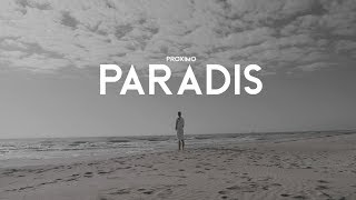 Proximo - Paradis