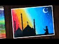 Eid Mubarak ( Ramadan ) drawing with oil pastel for beginners - step by step