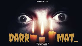 DARR MAT.. TEASER (HORROR SHORT FILM)