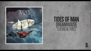 Watch Tides Of Man Chemical Fires video