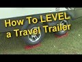 RV 101® - How To Level a Travel Trailer