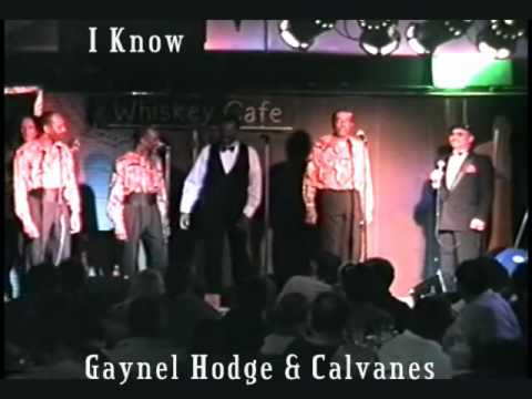 Gaynel Hodge The CalvanesI Know Herman PruittFred WillisDon Julian 