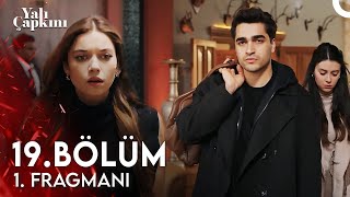 Yalı Çapkını 19. Bölüm 1. Fragmanı | Ferit Dün Gece Neredeydi?