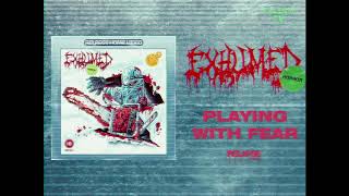 Watch Exhumed Playing With Fear video