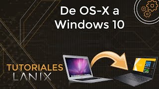 Pasar mis datos de Mac OS-X a Lanix Neuron G6-B18I5 | #TutorialesLanix