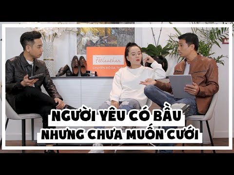 LỠ LÀM NGƯỜI YÊU CÓ BẦU NHƯNG CHƯA MUỐN CƯỚI