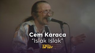 Cem Karaca - Islak Islak (1993) | TRT Arşiv