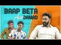 BAAP BETA AUR DAMAD | Warangal Diaries Comedy Video