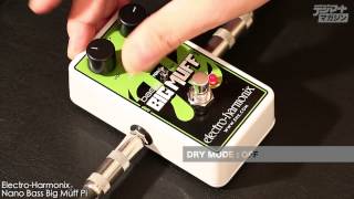 Electro-Harmonix / Nano Bass Big Muff Pi