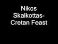 Nikos Skalkottas- Cretan Feast