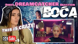 My First DREAMCATCHER Reaction Ever!! Dreamcatcher(드림캐쳐) 'BOCA' MV
