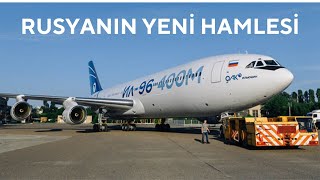 Rusyanın Göklerdeki Yeni Kozu Il-96-400M