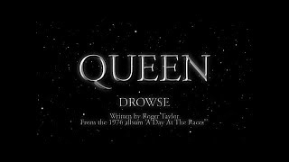 Watch Queen Drowse video