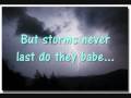 storms never last