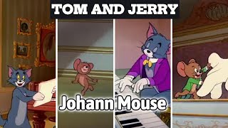 Tom And Jerry, Johann Mouse Part 4 Tom And Jerry Cartoon Cartoon Tom And Jerry