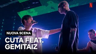 Gemitaiz Duetta Con Cuta Cantando Noi Siamo Così A Nuova Scena 2 Netflix Italia