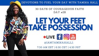 Let Your Feet Take Possession