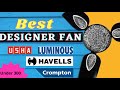 Best decorative fans in india 2021 - designer fan review in hindi