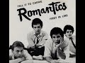The Romantics - Tell it to Carrie