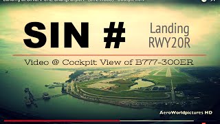 Landing @ SINGAPORE - Changi airport (SIN/WSSS) Cockpit view # RWY20R