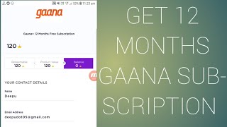 Gaana hack 1 year Subscription service for Free..