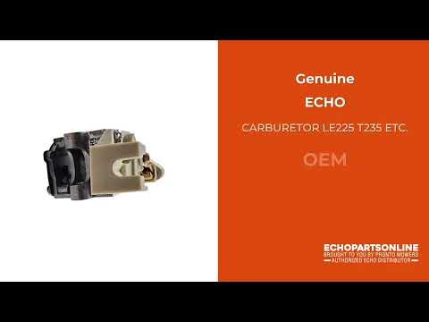 A021004801 - CARBURETOR LE225 T235 ETC. - ECHO Genuine OEM Part A021004801 - CARBURETOR LE225 T235 ETC. - ECHO Genuine OEM Part