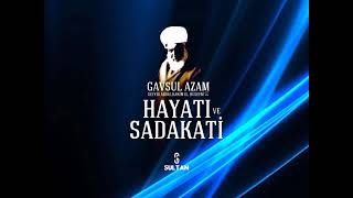Gavsul Azamın Hayatı Ve Sadakati Seyyid Abdulhakim El Hüseyni K S