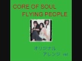 FLYING PEOPLE　By CORE OF SOUL  オリジナルアレンジver.