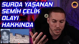 Rraenee Semi̇h Çeli̇k Olayi Hakkinda Konuşuyor