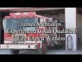Experience 40 yrs Fire Origin Qualified Fire Expert Witness Testimony