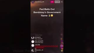 Feds Baits Bandokaay Government Name