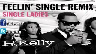 Video Single Ladies R. Kelly