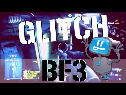 GLITCH | BF3 : Sortir de "Travers