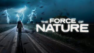 The Force of Nature (Official Trailer)