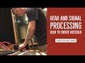 Articul8 Vocal Loops - Gear and Signal Processing Overview