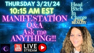 MANIFESTATION MASTERY Q&A 3/21/24 ASK ME ANYTHING | Manifesting with Kimberly is