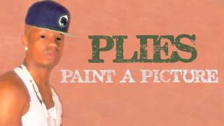 Watch Plies Paint A Picture video