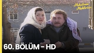 Mahallenin Muhtarları 60. Bölüm - Hd